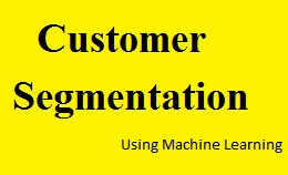 Customer segmentation machine learning
