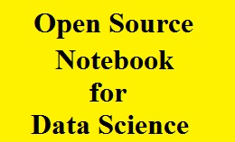 Top 5 open source notebook for Data Science