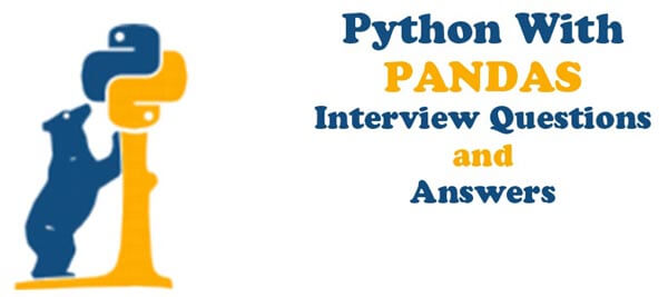 Python Pandas Interview Questions and Answers 2020 For Freshers